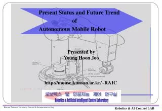 Present Status and Future Trend of Autonomous Mobile Robot