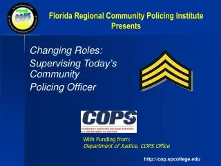 Florida Regional Community Policing Institute Presents
