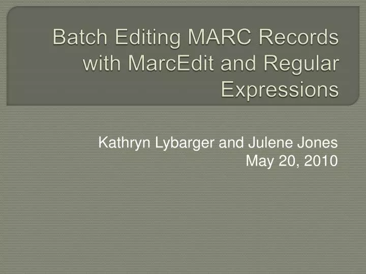 batch editing marc records with marcedit and regular expressions