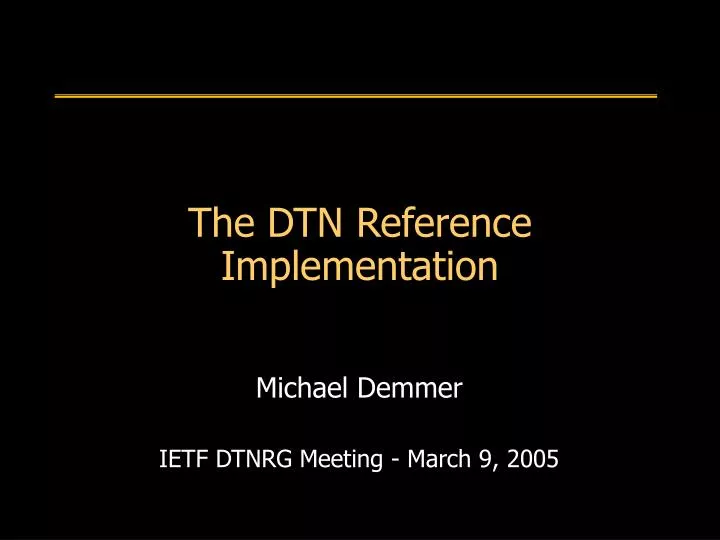 the dtn reference implementation