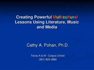 Creating Powerful M u l t i c u l t u r a l Lessons Using Literature, Music and Media