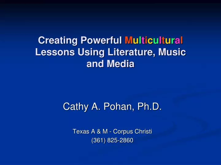 creating powerful m u l t i c u l t u r a l lessons using literature music and media