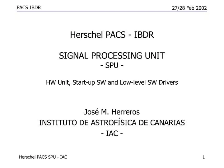 herschel pacs ibdr signal processing unit spu hw unit start up sw and low level sw drivers