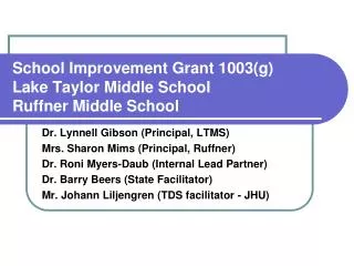 School Improvement Grant 1003(g) Lake Taylor Middle School Ruffner Middle School
