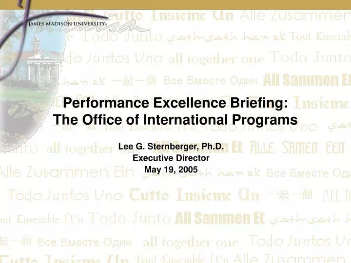 performance excellence briefing the office of international programs