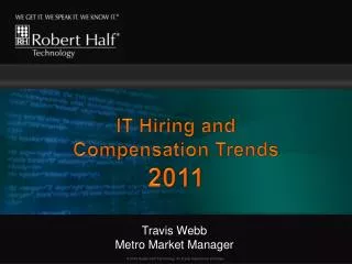 Travis Webb Metro Market Manager