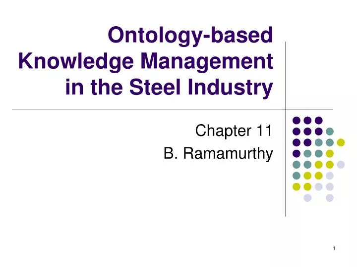 ontology based knowledge management in the steel industry