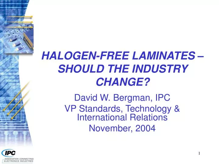 halogen free laminates should the industry change