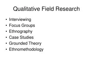 Qualitative Field Research