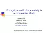 Portugal, a multicultural society in a comparative study - slide 1