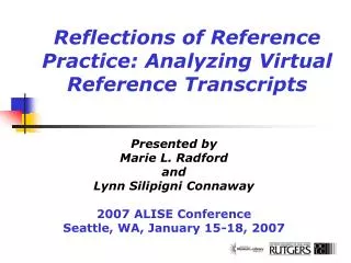 Reflections of Reference Practice: Analyzing Virtual Reference Transcripts