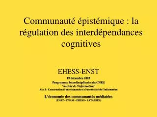 communaut pist mique la r gulation des interd pendances cognitives