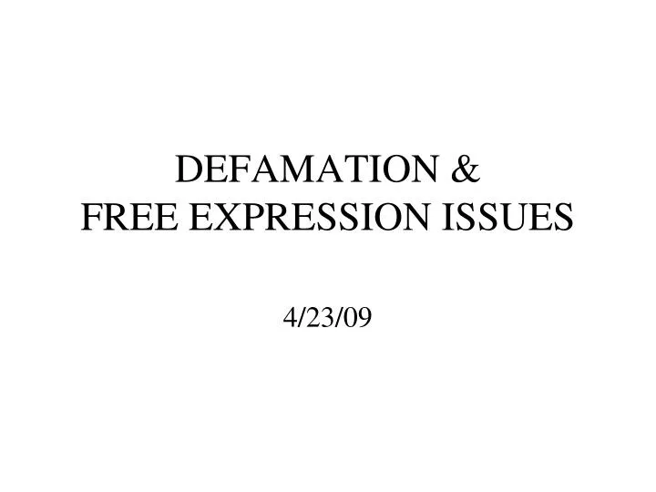 defamation free expression issues
