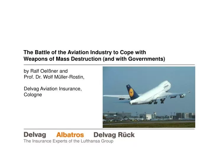 the battle of the aviation industry to cope with weapons of mass destruction and with governments
