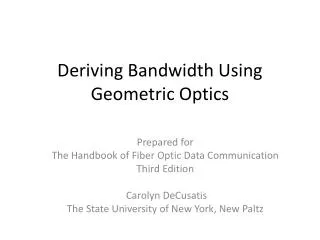 Deriving Bandwidth Using Geometric Optics