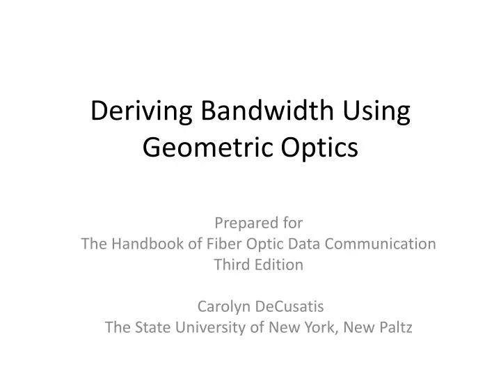 deriving bandwidth using geometric optics