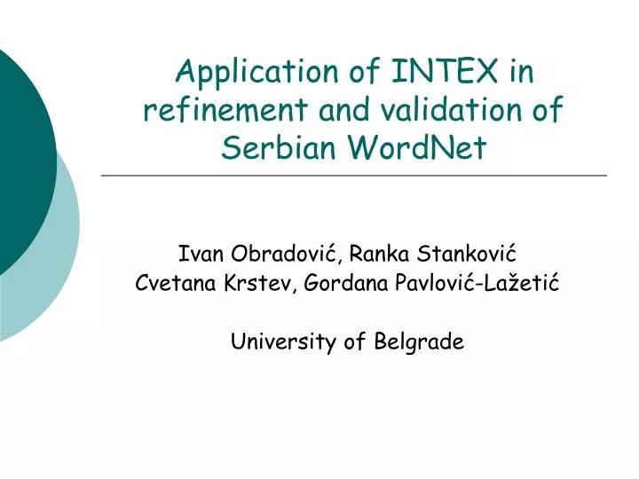 application of intex in refinement and validation of serbian wordnet