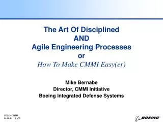 The Art Of Disciplined AND Agile Engineering Processes or How To Make CMMI Easy(er)