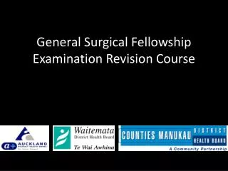 General Surgical Fellowship Examination Revision Course