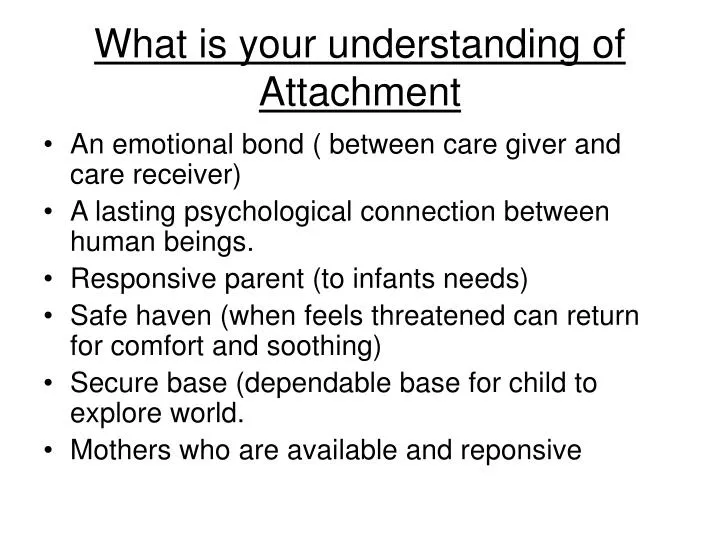 what is your understanding of attachment