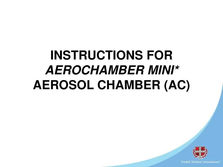 instructions for aerochamber mini aerosol chamber ac
