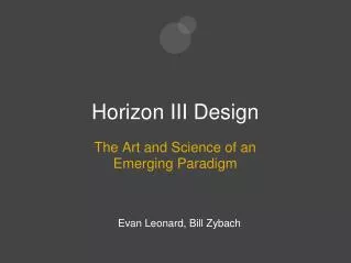 Horizon III Design