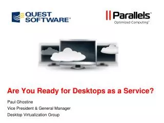 Are You Ready for Desktops as a Service?
