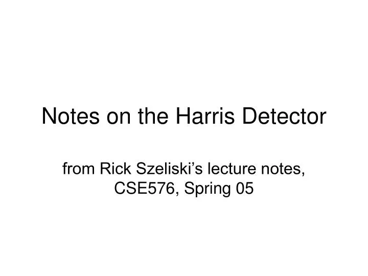 notes on the harris detector