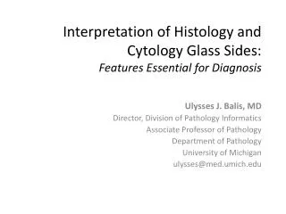 Interpretation of Histology and Cytology Glass Sides: Features Essential for Diagnosis