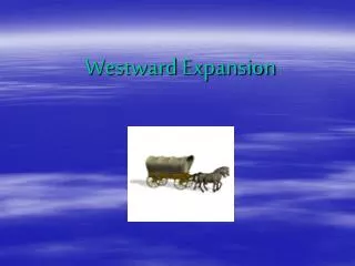 Westward Expansion