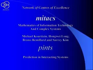 Brief Introduction to the Alberta Group of MITACS-PINTS Center