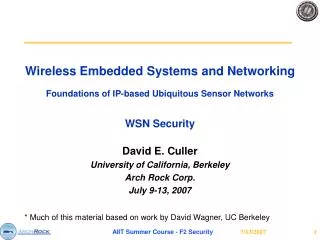 Wireless Embedded Systems and Networking Foundations of IP-based Ubiquitous Sensor Networks WSN Security