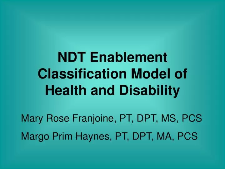 ndt enablement classification model of health and disability