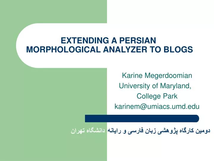 extending a persian morphological analyzer to blogs