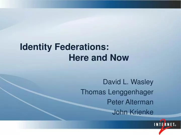 identity federations here and now