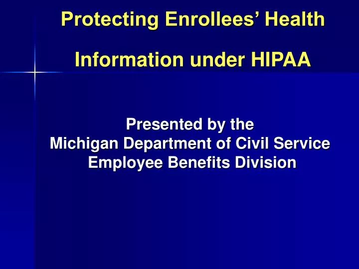 protecting enrollees health information under hipaa
