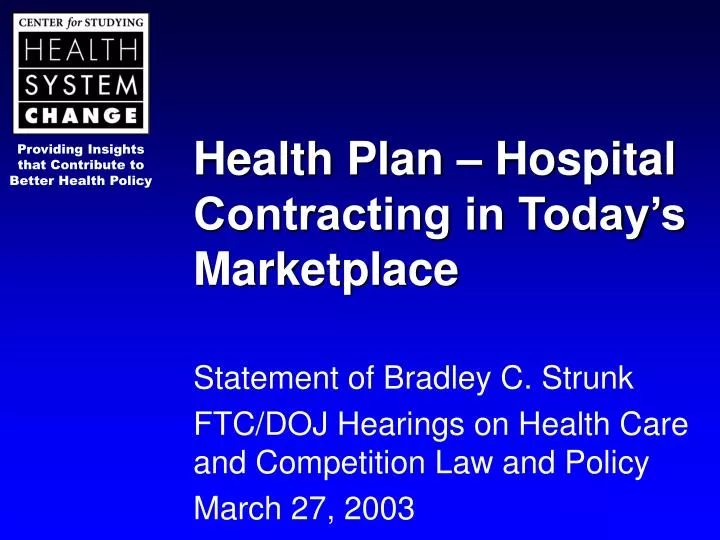 health plan hospital contracting in today s marketplace
