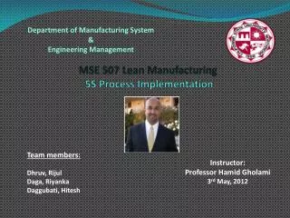 M SE 507 Lean Manufacturing 5S Process Implementation