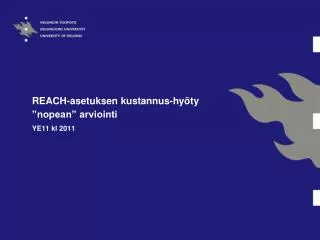 reach asetuksen kustannus hy ty nopean arviointi ye11 kl 2011