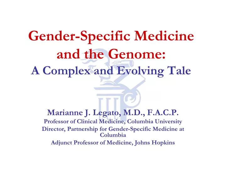 gender specific medicine and the genome a complex and evolving tale