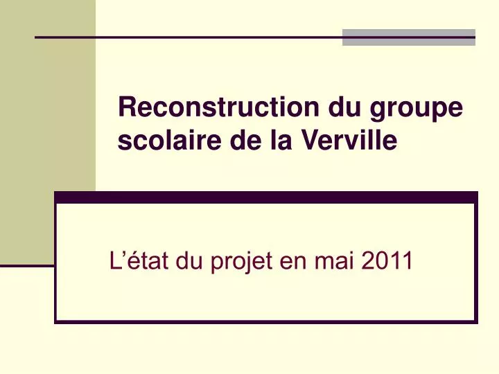 reconstruction du groupe scolaire de la verville