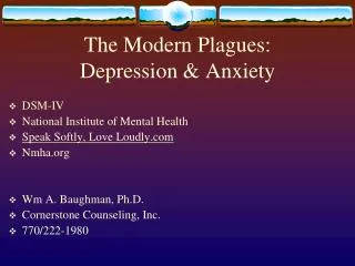 The Modern Plagues: Depression &amp; Anxiety