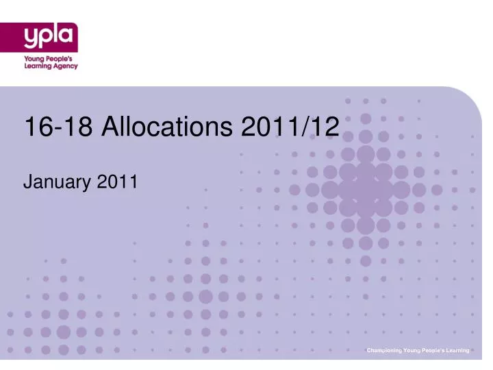 16 18 allocations 2011 12 january 2011