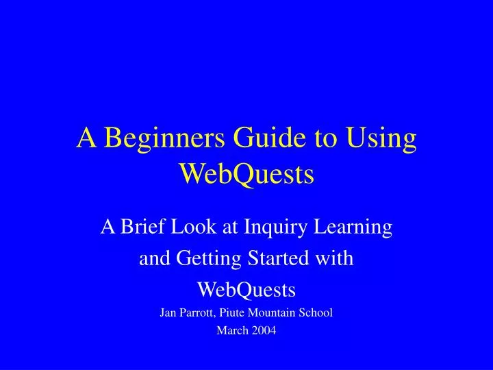 a beginners guide to using webquests