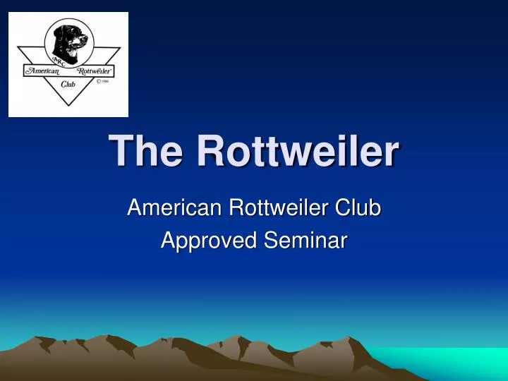 american rottweiler club approved seminar