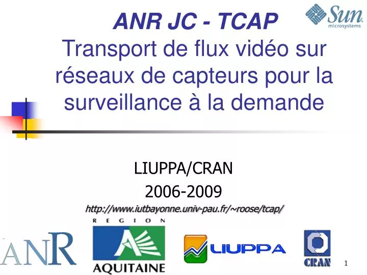 anr jc tcap transport de flux vid o sur r seaux de capteurs pour la surveillance la demande