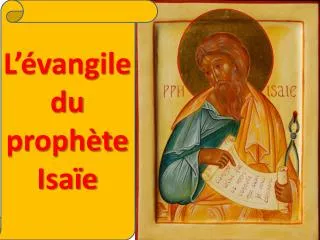 l vangile du proph te isa e