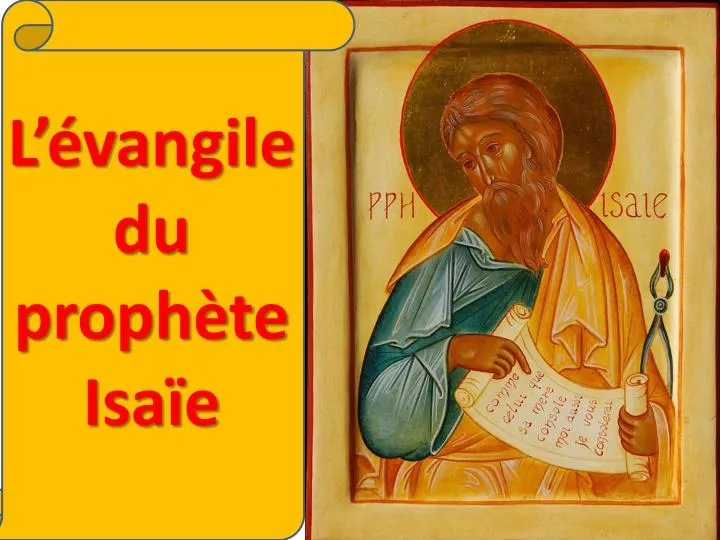 l vangile du proph te isa e