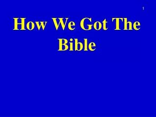 How We Got The Bible