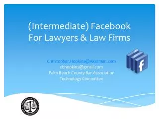 (Intermediate) Facebook For Lawyers &amp; Law Firms